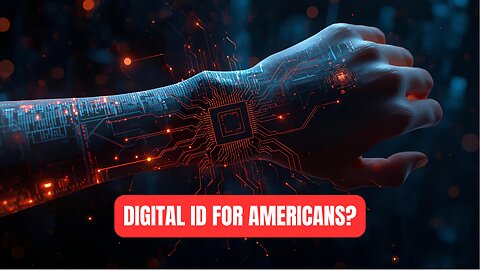 DIGITAL ID for Americans?! 
