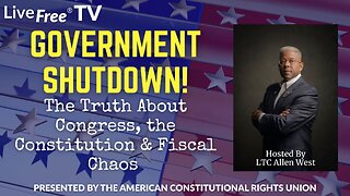 Government Shutdown? The Truth About Congress, the Constitution & Fiscal Chaos | Allen West