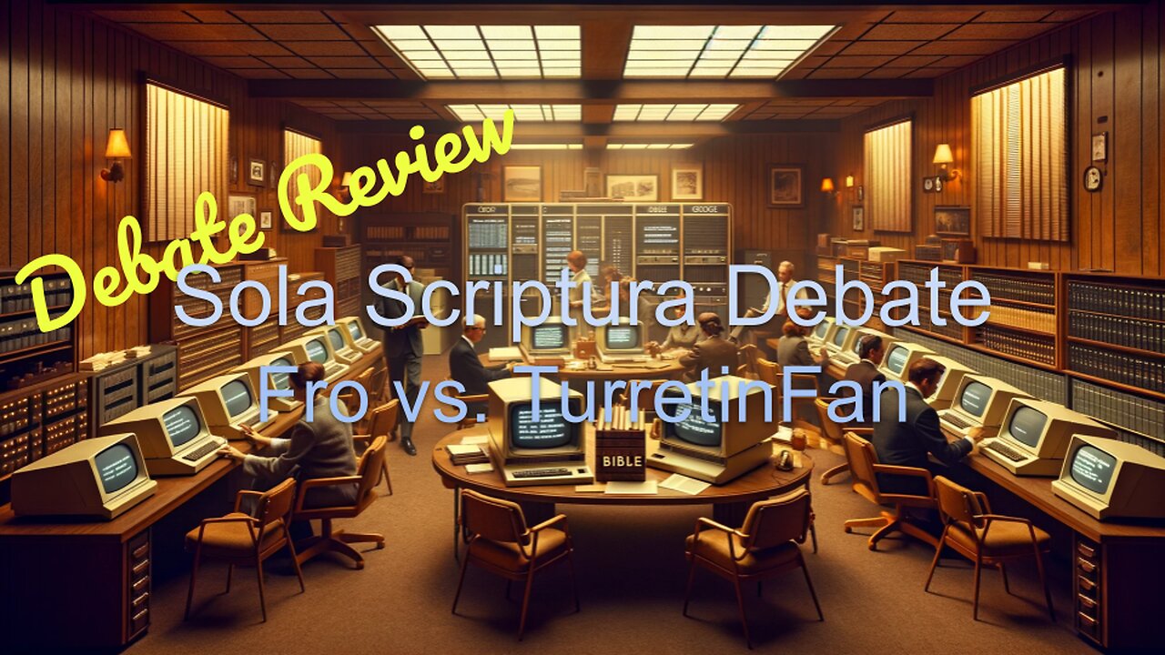 Debate Review - Sola Scriptura - Fro vs. TurretinFan - CIC 2025-08