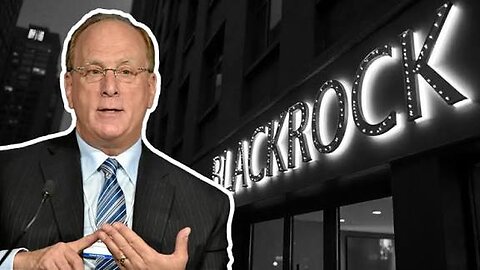Bombshell Blackrock caught in massive scheme expanding infrastructure takeovers