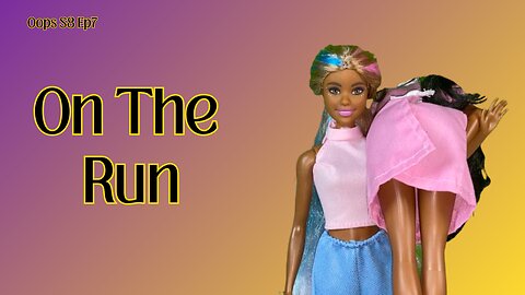 Oops S8 Ep7 "On The Run"