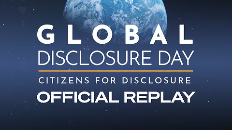 Global Disclosure Day 2025 (Official Replay)