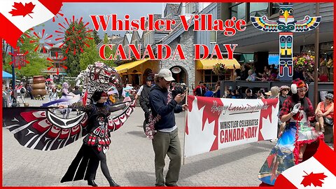 Whistler’s Canada Day Parade: Honoring Indigenous Culture in the Heart of British Columbia [Ep 24]