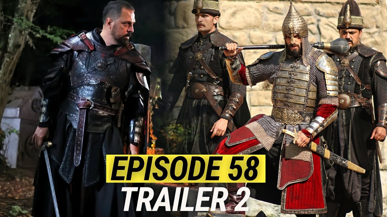 Sultan Mehmed Fatih Season 3 Episode 58 Trailer Explain in Urdu