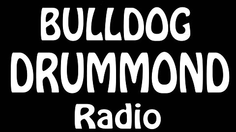 Bulldog Drummond 42/01/25 (ep029) The Circus