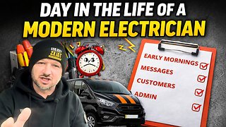 Day in the Life of a Modern Electrician (UK) – Real Jobs, Real Customers, Real Stress