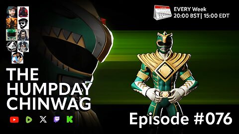 🔴 The Hump Day Chin Wag 🔴 TV, Film, Gaming and News Podcast 🔴 Episode 076 🔴