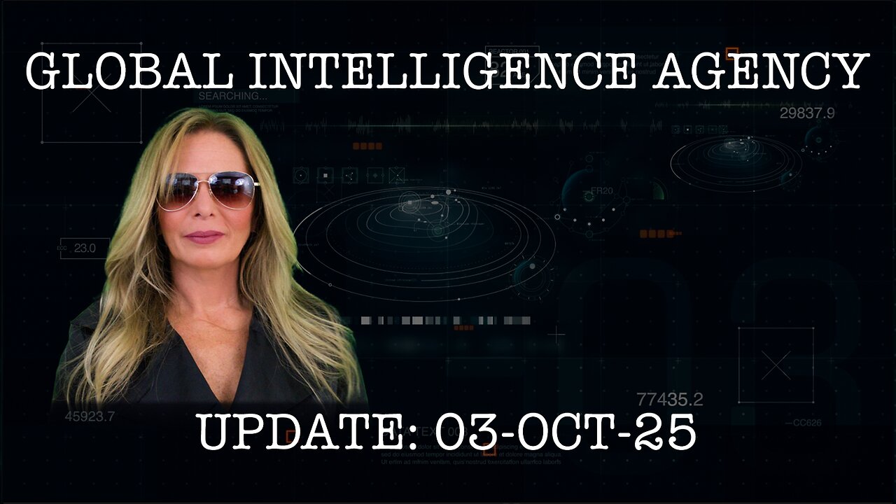 03–OCT-25 GLOBAL INTELLIGENCE AGENCY REPORT