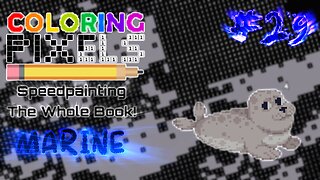 Coloring Pixels - Speedpainting The Whole Book! #29 (Marine)