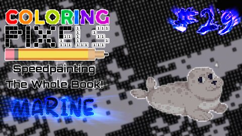 Coloring Pixels - Speedpainting The Whole Book! #29 (Marine)