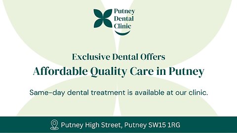 Exclusive Dental Offers in Putney – Save on Your Treatment!