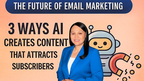 3 Ways AI Creates Content That Attracts Subscribers