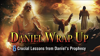 Wrapping Up Daniel - September 23, 2025
