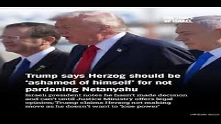 Trump Rips Israeli President for Not Pardoning Netanyahu