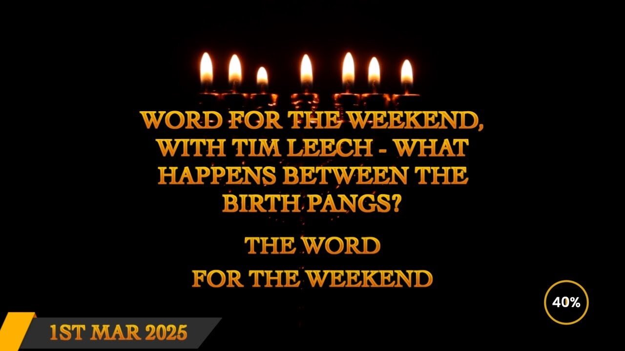 Word for the Weekend - What Happens Between the Birth Pangs - Tim Leech