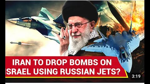 Iran's New Russian Jets Make Israeli Military 'Shiver'; IRGC Shoots Threat