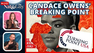Candace Owens Flip-Flops Once Again, Now She's ON For Debate W/TPUSA | Nat and The Guy LIVE