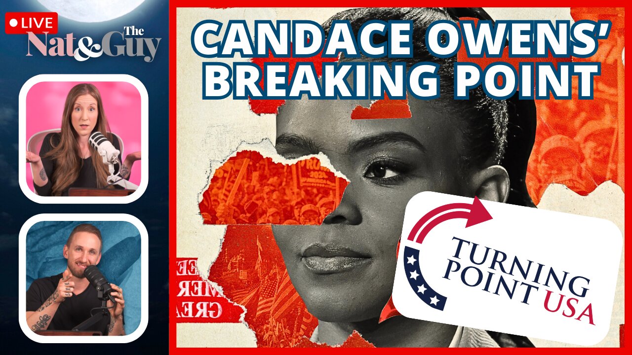 Candace Owens Flip-Flops Once Again, Now She's ON For Debate W/TPUSA | Nat and The Guy LIVE
