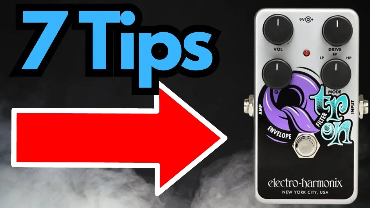 7 USEFUL Tips for the EHX Nano Q-Tron