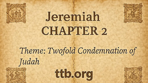 Jeremiah Chapter 2 (Bible Study)