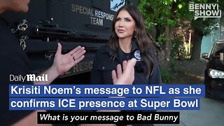 HHS Sec Kristi Noem Confirms ICE Will Surround Super Bowl w/ Blunt Warning to NFL