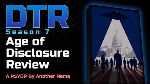 DTR S7: Age of Disclosure Review