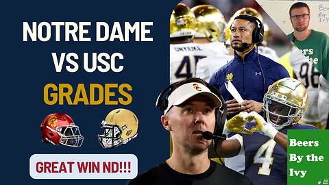 Notre Dame VS USC Football Post Game | Grades