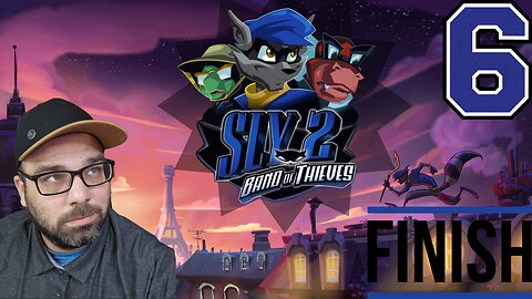 Playing Sly 2: Band of Thieves!! Playthrough Stream 6 The End