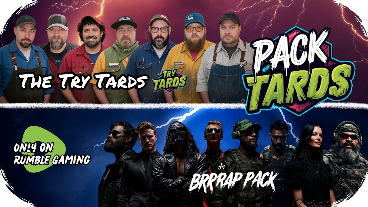 RUMBLE TAKEOVER TRYTARDS vs BRRRAP PACK SHOWDOWN!!