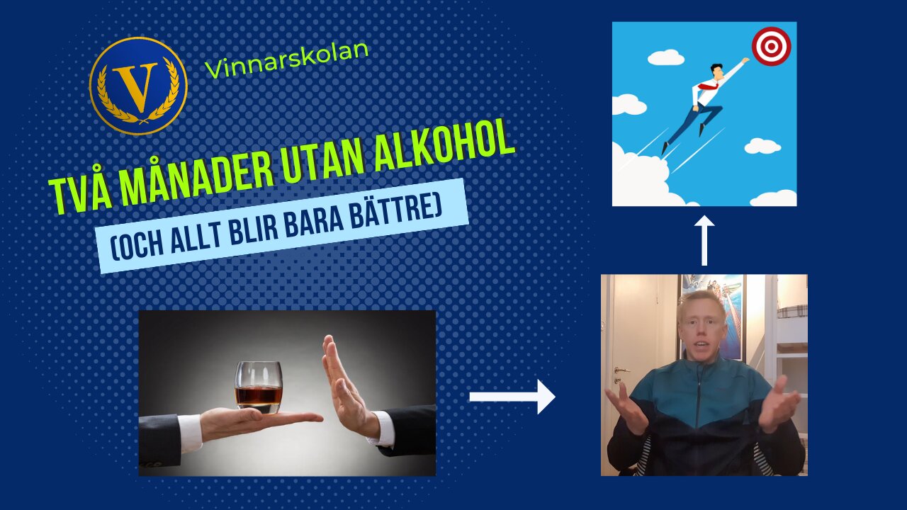 Två månader utan alkohol (och allting fortsätter att förbättras)