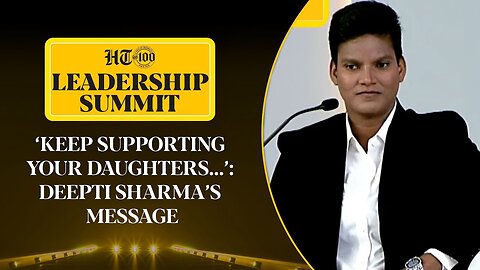 Deepti Sharma’s Message For Parents After World Cup Win; ‘More Important Than Hard Work…’| HTLS 2025