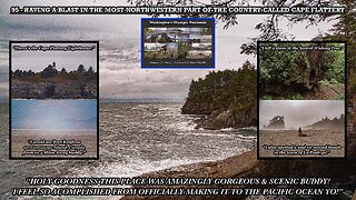 HAVING A BLAST IN THE MOST NORTHWESTERN PART OF THE COUNTRY CALLED CAPE FLATTERY