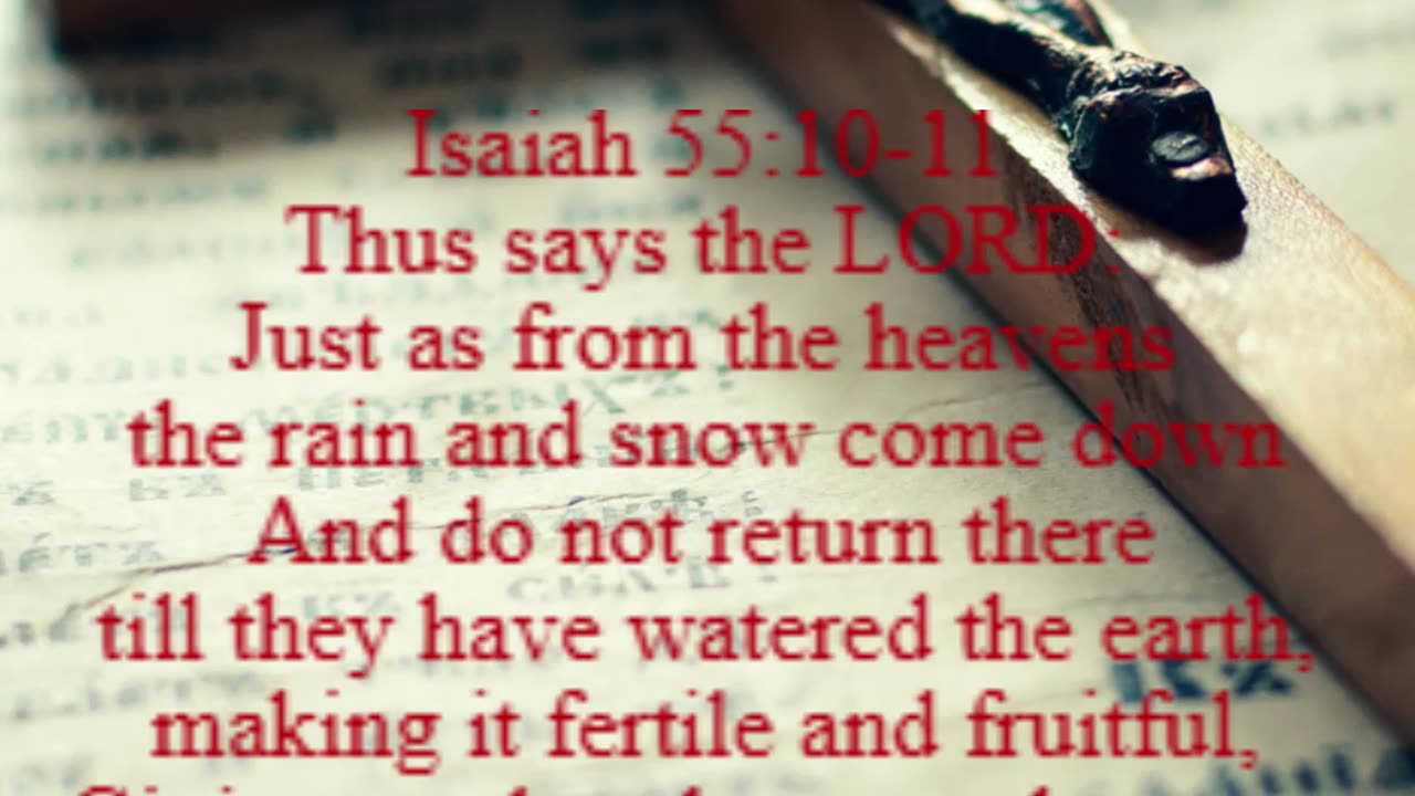 A reading from the book of Isaiah, 55:10-11