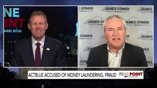 ActBlue Probe Update: Rep. James Comer on New Progress Under Trump