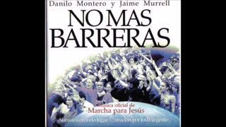 Danilo Montero Y Jaime Murrell - No más barreras - Álbum Completo.