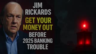 🔥 Rickards Alert Serious Banking Risks Ahead in 2025