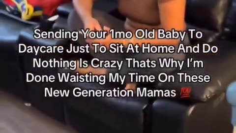 She puts her 4 week old baby in daycare just to go home and do nothing