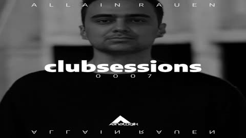 ALLAIN RAUEN - CLUBSESSIONS 0007