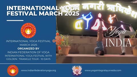 INTERNATIONAL YOGA FESTIVAL MARCH 2025