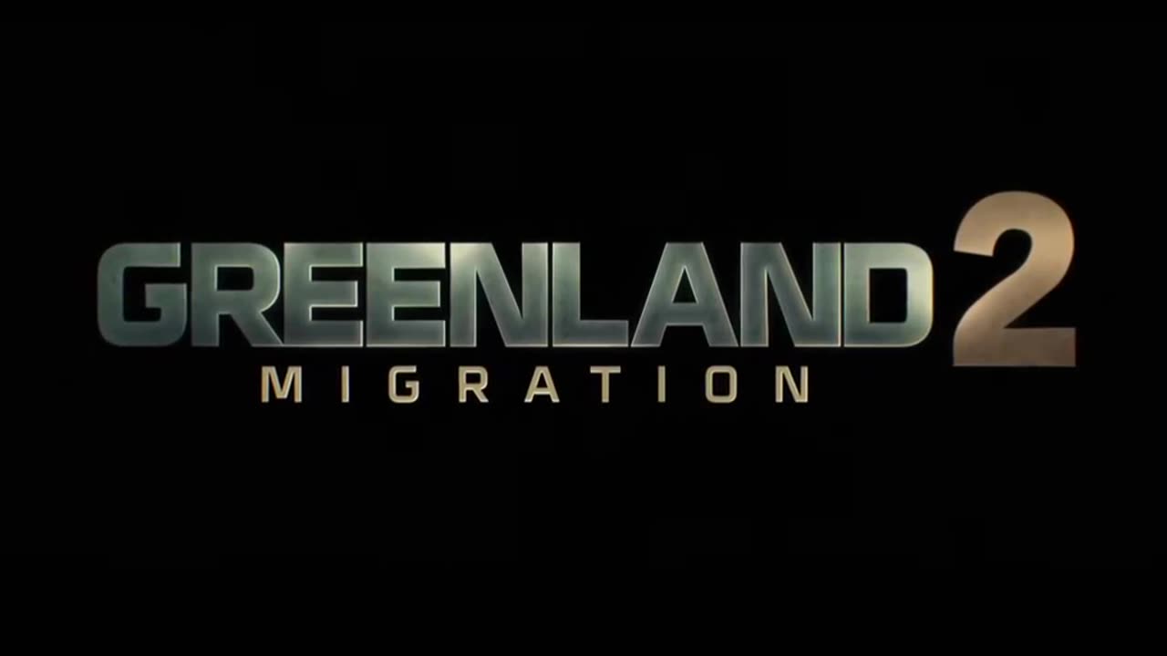 Greenland 2: Migration (2026) Official Trailer