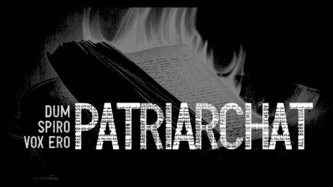 Dum spiro, vox ero: Patriarchat