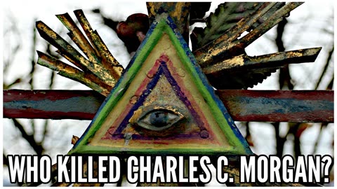 Unsolved! Who Killed Charles C Morgan?