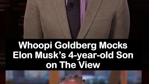 Whoopi Goldberg Mocks 4-Year-Old Son of Elon Musk