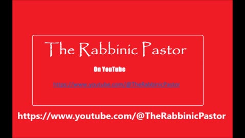 THE RABBINIC PASTOR ON YOUTUBE