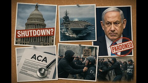 Shutdown Showdown: ACA Fight, Carrier to Caribbean, TPUSA Probes, Netanyahu Pardon Ask