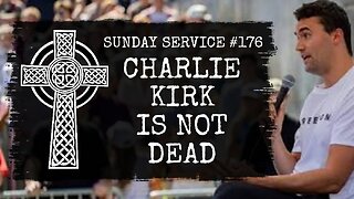 #176 - Charlie Kirk is Not Dead