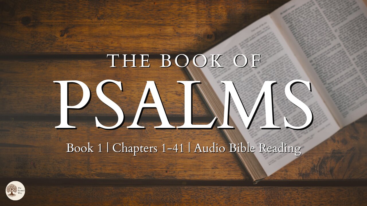 The Book of Psalms, Book 1 (Chapters 1-41) | Full Audio Scripture Reading