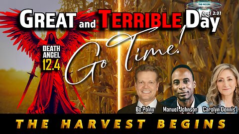 GREAT AND TERRIBLE DAY - GO TIME! with Bo Polny and Pastor Manuel Johnson