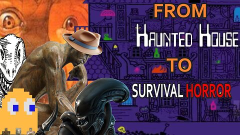 Haunted House To Survival Horror - My Thoughts