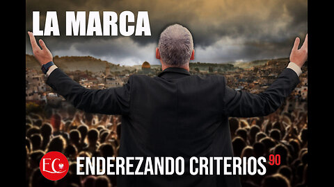 ENDEREZANDO CRITERIOS No. 90 - LA MARCA